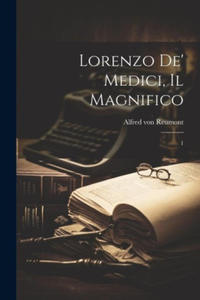 Lorenzo de' Medici, il Magnifico: 1 - 2878084676