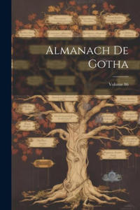 Almanach De Gotha; Volume 86 - 2877773688