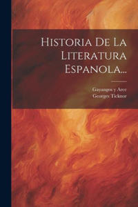 Historia De La Literatura Espanola... - 2877495123