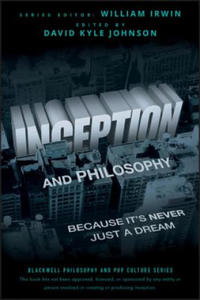 Inception and Philosophy - Because It's Never Just a Dream - 2854210006