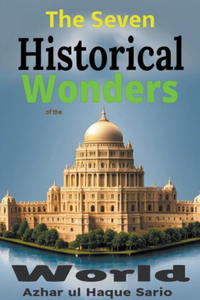 The Seven Historical Wonders of the World - 2877044157