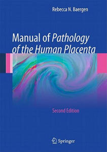 Manual of Pathology of the Human Placenta - 2866655700
