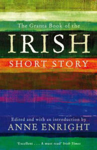 Granta Book Of The Irish Short Story - 2878432665