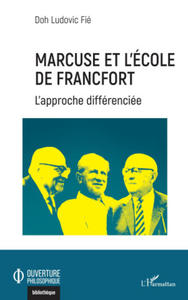 Marcuse et l'Ecole de Francfort - 2878443150