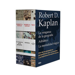 PACK ROBERT D. KAPLAN: ADRIATICO, LA VENGANZA DE LA GEOGRAFIA, MENTALIDAD TRAGIC - 2877868792