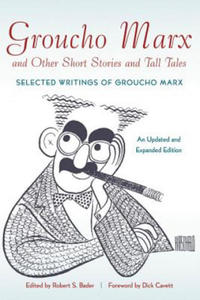 Groucho Marx and Other Short Stories and Tall Tales - 2866529414