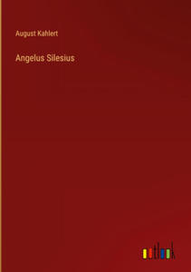 Angelus Silesius - 2877634534