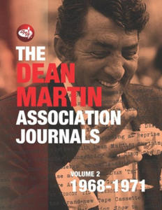 The Dean Martin Association Journals Volume 2 - 1968 to 1971 - 2877176390