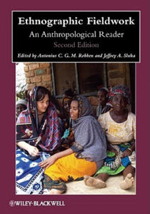 Ethnographic Fieldwork - An Anthropological Reader , Second Edition - 2877771672