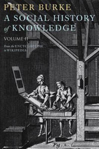 Social History of Knowledge II - From the Encyclopaedia to Wikipedia - 2875683866