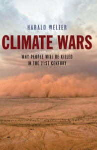 Climate Wars - What People Will Be Killed For in the 21st Century - 2878787112