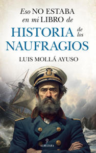 ESO NO ESTABA...HIST. DE LOS NAUFRAGIOS - 2876336810