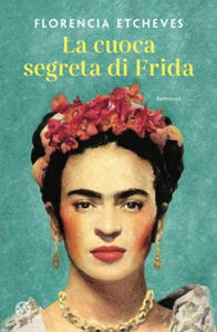 cuoca segreta di Frida - 2877773581