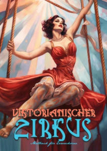 Viktorianischer Zirkus Malbuch fr Erwachsene - 2876545808