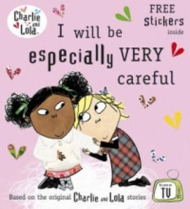 Charlie and Lola: I Will Be Especially Very Careful - 2877486028