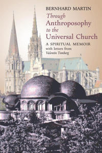 Through Anthroposophy to the Universal Church - 2878443073