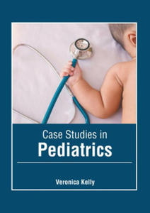 Case Studies in Pediatrics - 2877307953