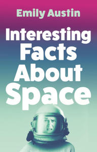 Interesting Facts About Space - 2877871657