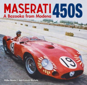 The Maserati 450s: The Bazooka from Modena - 2878079540