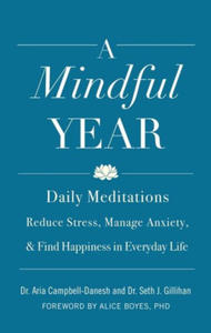 A Mindful Year: Daily Meditations: Reduce Stress, Manage Anxiety, and Find Happiness in Everyday Life - 2877629053