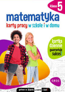 Matematyka Karty pracy w szkole i w domu Klasa 5 - 2876221838