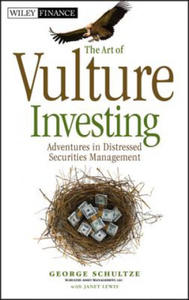 Art of Vulture Investing - Adventures in Distressed Securities Management - 2875675102