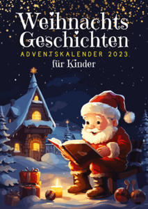 Weihnachtsgeschichten Adventskalender 2023 | Weihnachtsgeschenke fr kinder | kinderbuch weihnachten - 2877770386