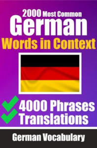 2000 Most Common German Words in Context | 4000 Phrases with Translation | Your Essential Guide to 2000 Must-learn Words - 2877307623