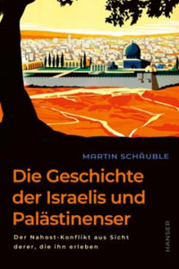 Die Geschichte der Israelis und Palstinenser - 2877866171