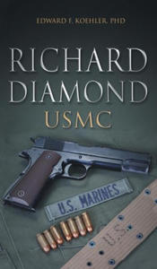 Richard Diamond, USMC - 2877181501