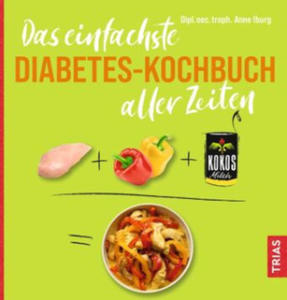 Das einfachste Diabetes-Kochbuch aller Zeiten - 2878070377