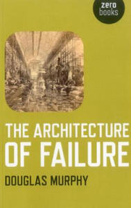 Architecture of Failure, The - 2854279069