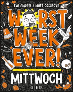 Worst Week Ever - Mittwoch - 2878080813