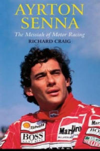 Ayrton Senna: The Messiah of Motor Racing - 2867094124