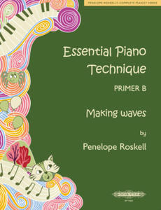 Essential Piano Technique Primer B: Making waves - 2878322462