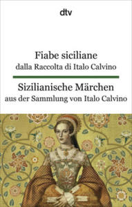 Fiabe siciliane dalla Raccolta di Italo Calvino. Sizilianische Mrchen aus der Sammlung von Italo Calvino - 2877868765