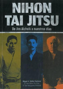 Nihon tai jutsu:de jim alcheik a nuestros dias - 2878176185