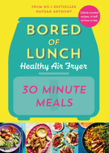 Bored of Lunch Healthy Air Fryer: Super Speedy - 2878784665