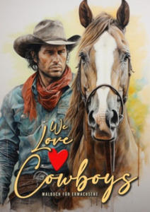 We love Cowboys Malbuch fr Erwachsene - 2878077633