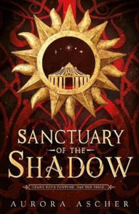 Sanctuary of the Shadow: The most gripping and epic enemies-to-lovers fantasy romance of 2024 - 2878435096