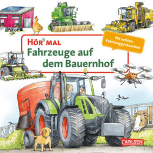 Hr mal (Soundbuch): Fahrzeuge auf dem Bauernhof - 2878801176