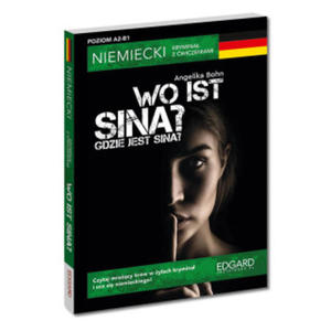 Wo ist Sina? Niemiecki kryminaz wiczeniami. Wydanie 2023 - 2877040131