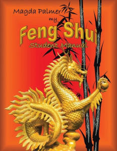 My Feng Shui: Student Manual - 2877871508