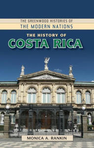 The History of Costa Rica - 2877968057