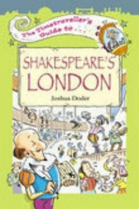 Timetraveller's Guide to Shakespeare's London - 2854187165