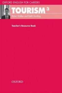 Oxford English for Careers: Tourism 3: Teacher's Resource Book - 2870216091