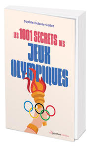 Les 1001 secrets des Jeux Olympiques - 2878318963