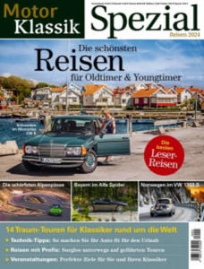 Motor Klassik Spezial - 01/2024 - Die schnsten Reisen fr Oldtimer & Youngtimer - 2878616011