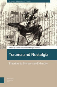 Trauma and Nostalgia  - 2878312290