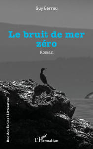 Le bruit de mer zro - 2877201113